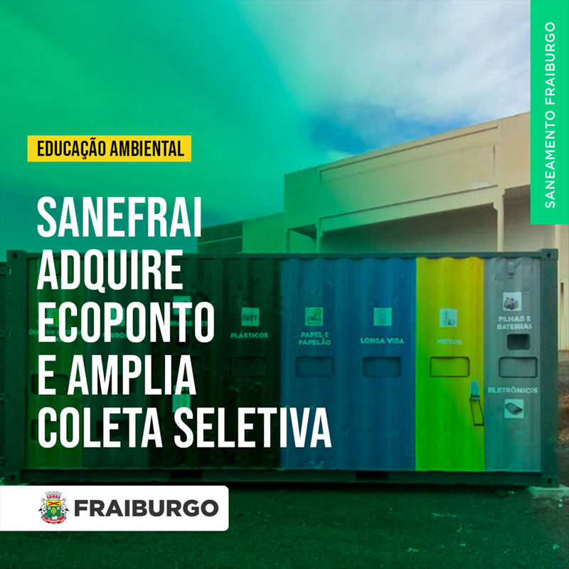 SANEFRAI ADQUIRE ECOPONTO E AMPLIA COLETA SELETIVA