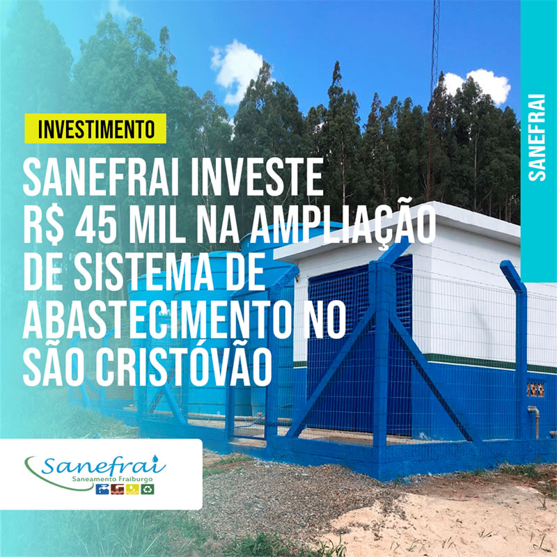 SANEFRAI INVESTE EM MELHORIA NO SISTEMA DE ABASTECIMENTO DO BAIRRO SÃO CRISTÓVÃO